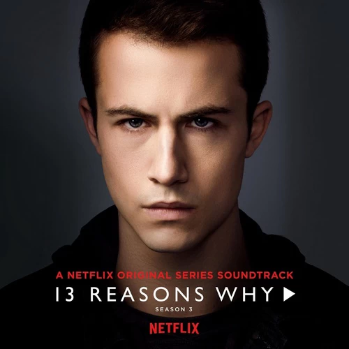 Xem phim 13 Lý Do Tại Sao (Phần 3) - 13 Reasons Why (Season 3) (2019)