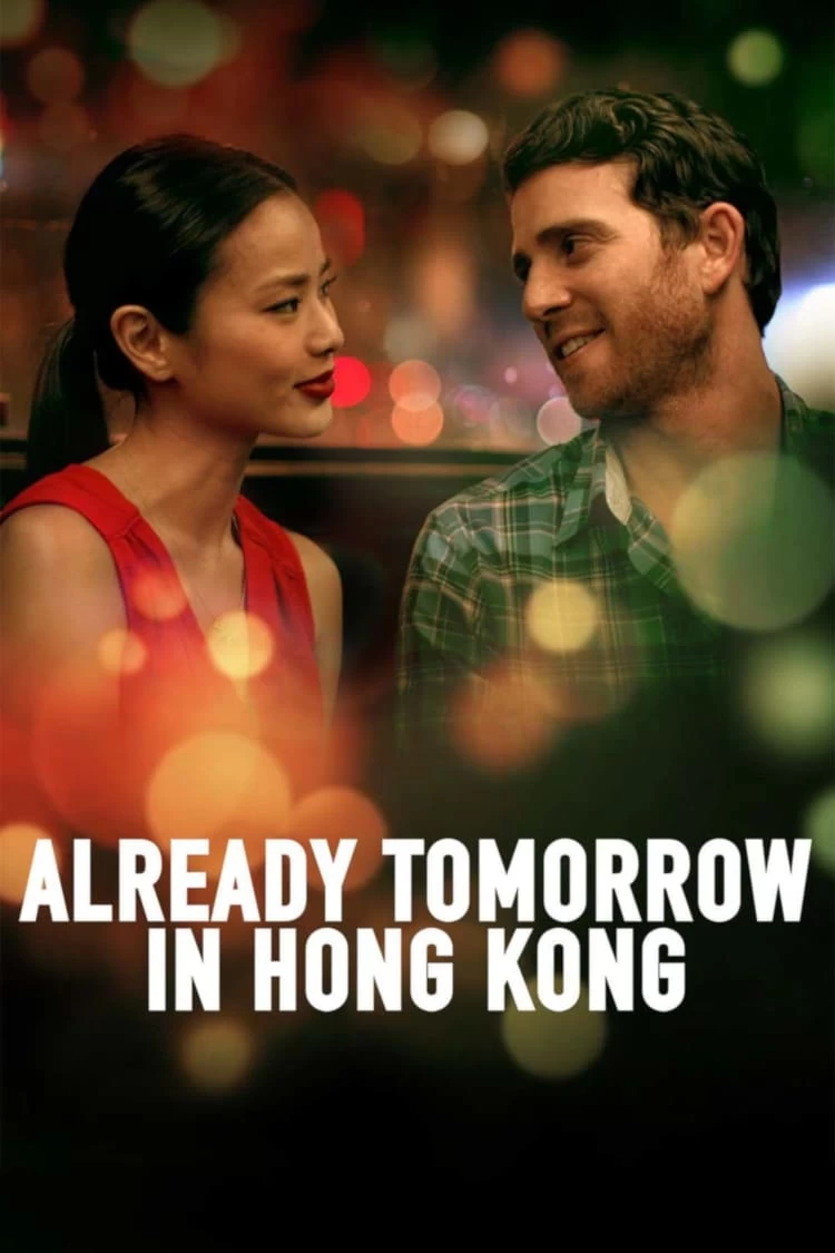 Xem phim Already Tomorrow in Hong Kong - Already Tomorrow in Hong Kong (2016)