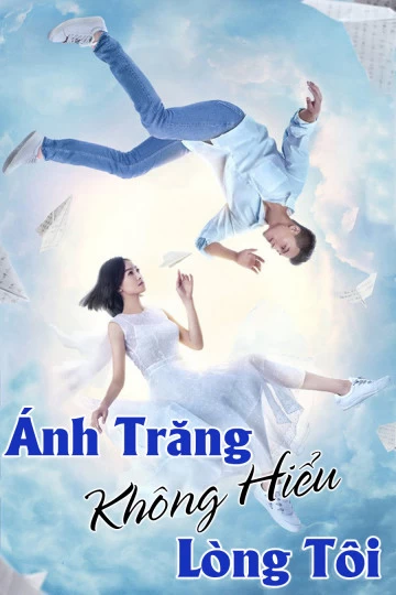 Xem phim Ánh Trăng Không Hiểu Lòng Tôi - Love Under The Moon (2021)