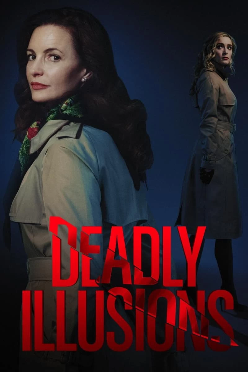 Xem phim Ảo Ảnh Chết Chóc - Deadly Illusions (2021)