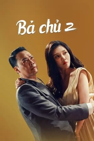 Xem phim Bà Chủ 2 - Queen of Triads 2 (2022)