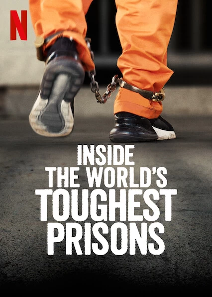 Xem phim Bên Trong Những Nhà Tù Khốc Liệt Nhất Thế Giới (Phần 5) - Inside The World's Toughest Prisons (Season 5) (2021)