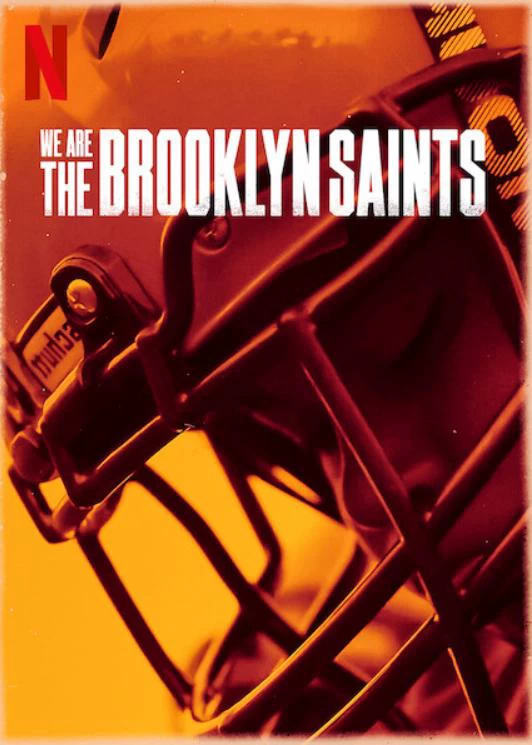 Xem phim Chúng Tôi: Đội Brooklyn Saints - We Are: The Brooklyn Saints (2021)