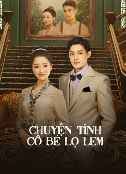 Xem phim Chuyện Tình Cô Bé Lọ Lem - The Little Nyonya (2020)