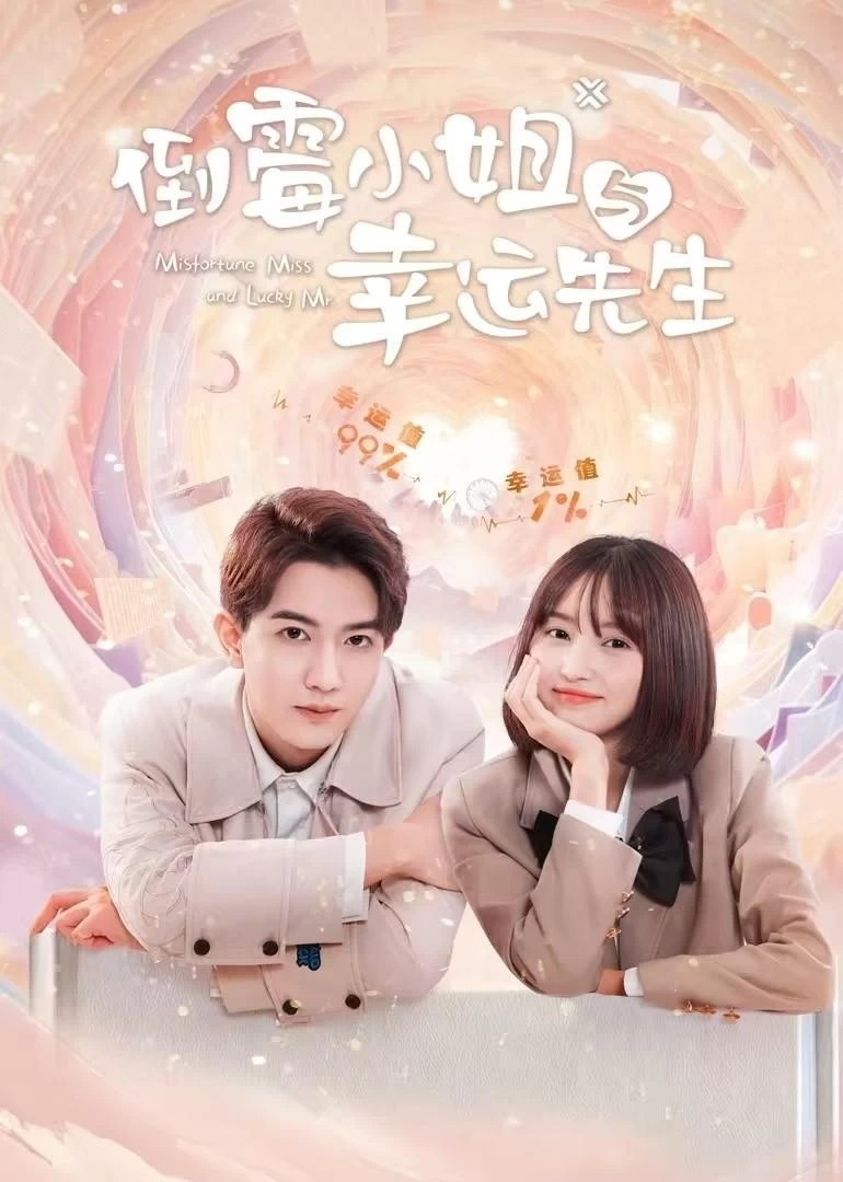 Xem phim Cô Nàng Xui Xẻo Và Anh Chàng May Mắn - Misfortune Miss and Lucky Mr (2024)