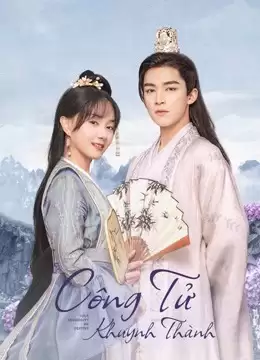 Xem phim Công Tử Khuynh Thành - Your Sensibility My Destiny (2021)