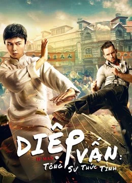 Xem phim Diệp Vấn Tông Sư Thức Tỉnh - IP Man: The Awakening Master (2021)