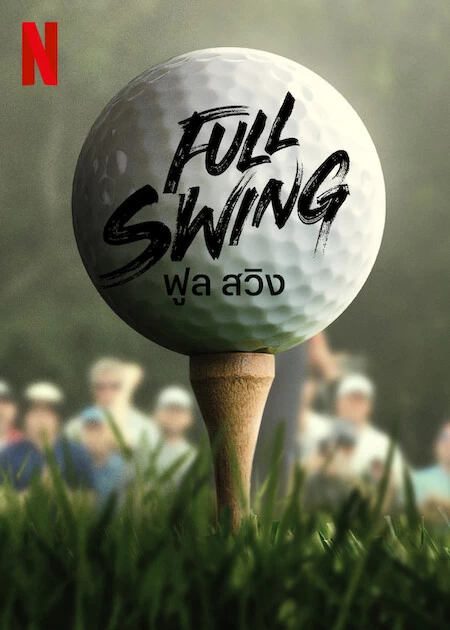 Xem phim Full Swing: Những Tay Golf Chuyên Nghiệp - Full Swing (2023)