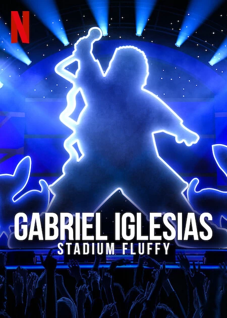 Xem phim Gabriel Iglesias: Fluffy Ở Sân Vận động - Gabriel Iglesias: Stadium Fluffy (2022)