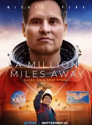 Xem phim Hành Trình Vạn Dặm - A Million Miles Away (2023)