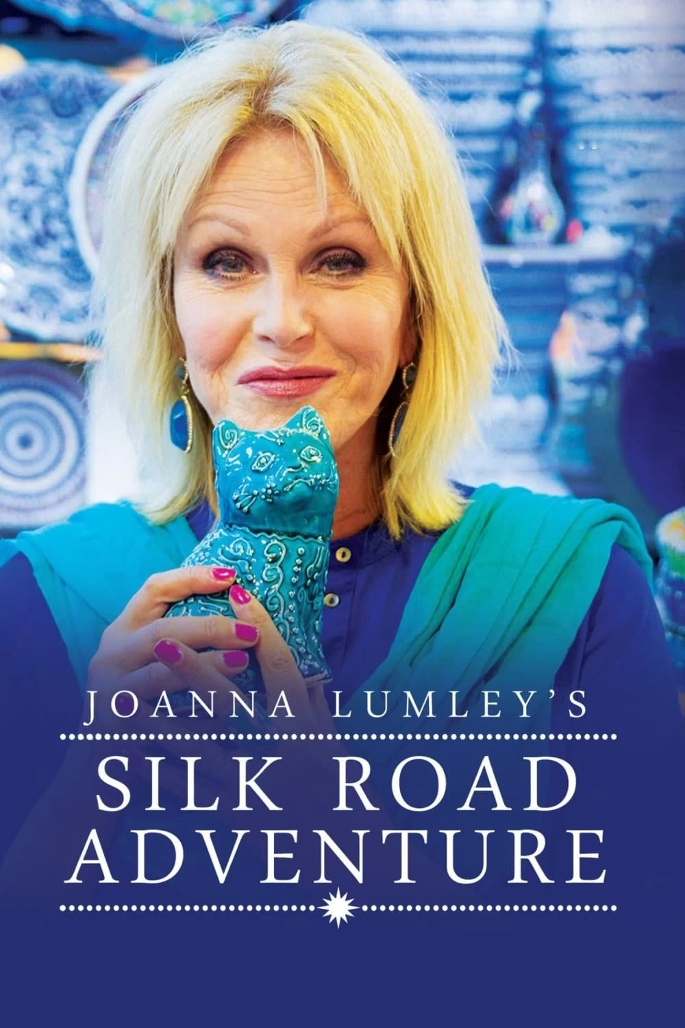 Xem phim Joanna Lumley Khám Phá Con Đường Tơ Lụa - Joanna Lumley's Silk Road Adventure (2018)