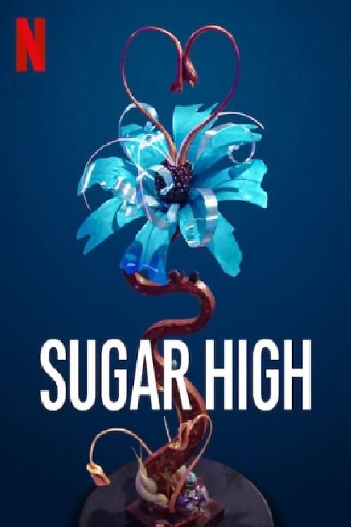 Xem phim Kẹo Ngọt Cấp Tốc - Sugar High (2020)