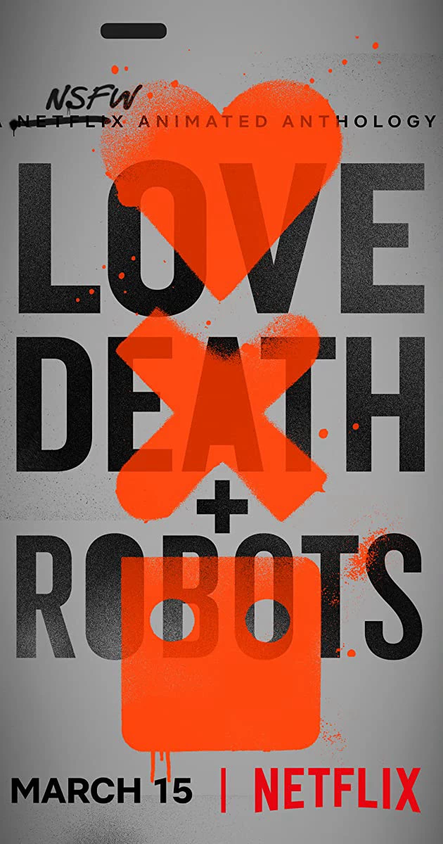 Xem phim Love, Death & Robots (Phần 1) - Love, Death & Robots (Season 1) (2019)