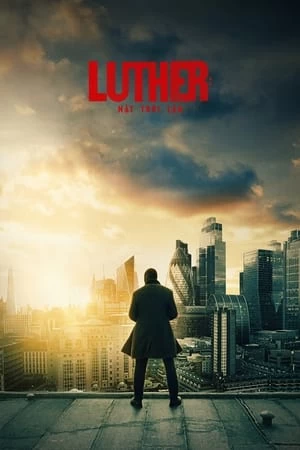 Xem phim Luther: Mặt Trời Lặn - Luther: The Fallen Sun (2023)