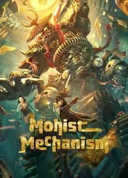 Xem phim Mặc Gia Cơ Quan Thuật - Mohist Mechanism (2021)