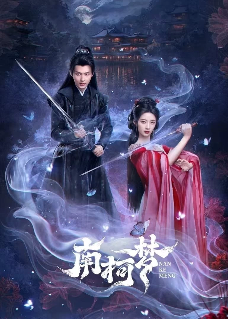 Xem phim Mộng Nam Kha - Fate's Crossing Nan & Ke (2024)