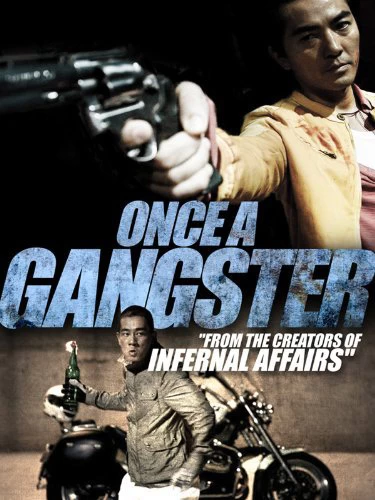 Xem phim Một Lần Làm Gangster - Once A Gangster (2010)