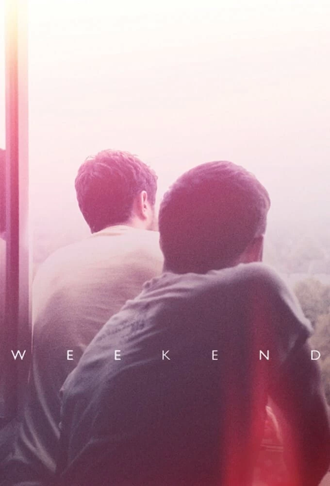 Xem phim Ngày Cuối Tuần - Weekend (2011)