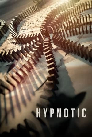 Xem phim Những Kẻ Thao Túng - Hypnotic (2023)