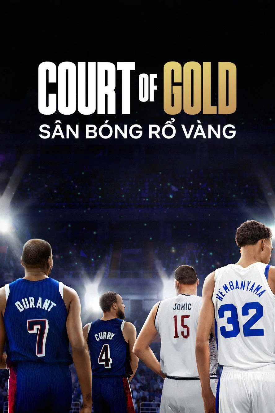 Xem phim Sân Bóng Rổ Vàng - Court Of Gold (2025)