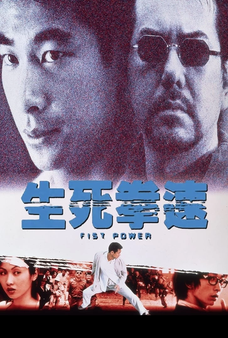 Xem phim Sinh Tử Quyền Tốc - Fist Power (2000)