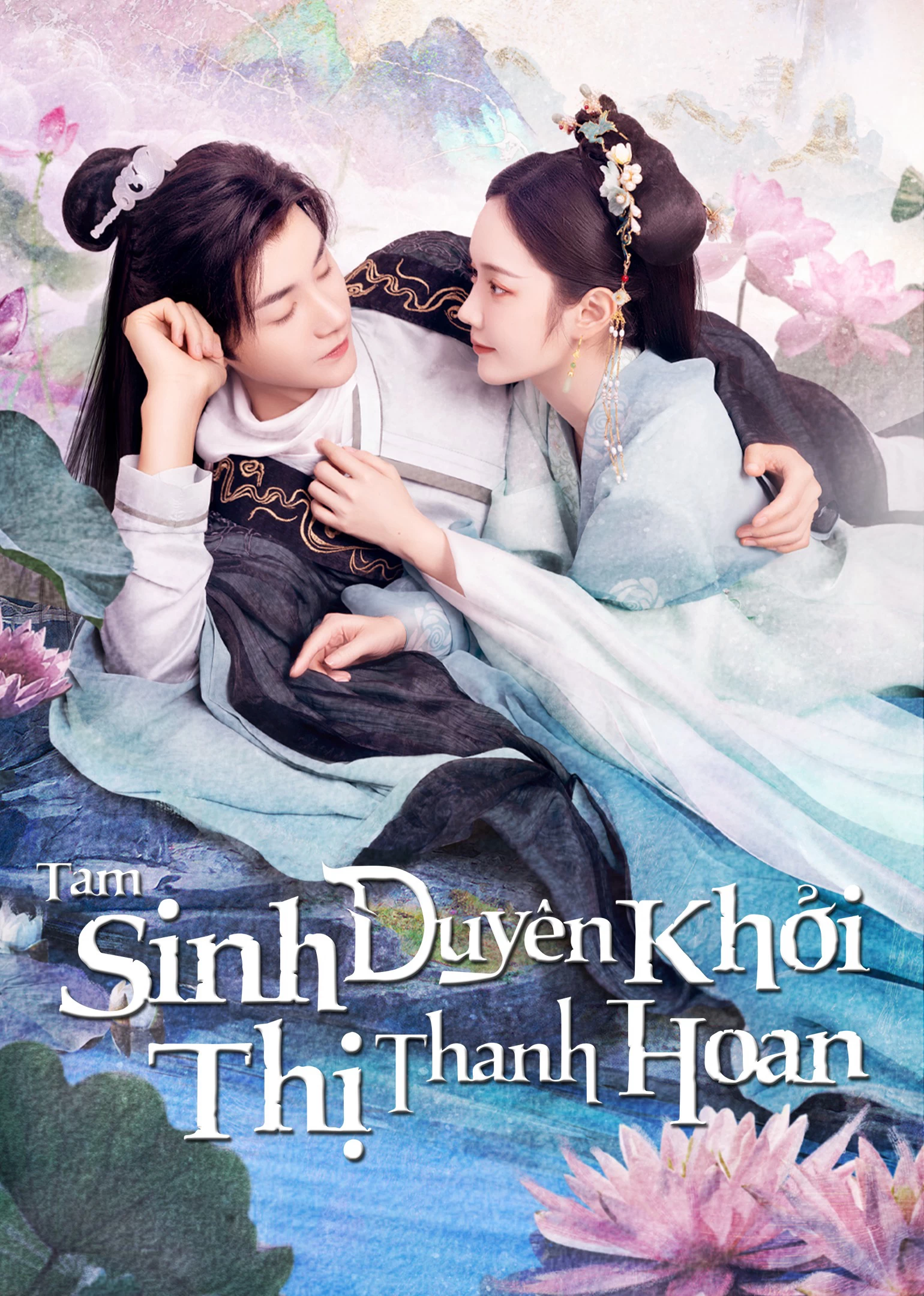 Xem phim Tam Sinh Duyên Khởi Thị Thanh Hoan - The Origin Of Eternity (2023)