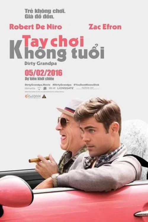 Xem phim Tay Chơi Không Tuổi - Dirty Grandpa (2016)