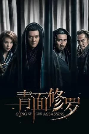 Xem phim Thanh Diện Tu La - Song of the Assassins (2022)