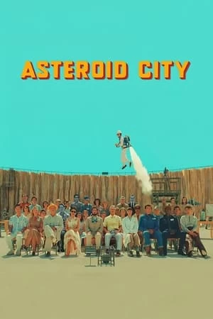 Xem phim Thành Phố Sao Chổi - Asteroid City (2023)