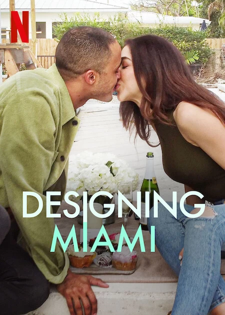 Xem phim Thiết Kế Miami - Designing Miami (2022)