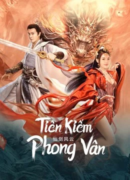 Xem phim Tiên Kiếm Phong Vân - The Whirlwind Of Sword And Fairy (2022)