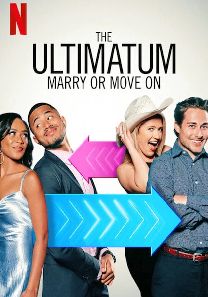 Xem phim Tối Hậu Thư: Cưới Hay Nghỉ - The Ultimatum: Marry Or Move On (2022)