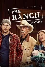 Xem phim Trang Trại (Phần 6) - The Ranch (Season 6) (2018)