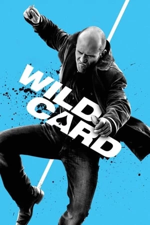 Xem phim Trùm Bài - Wild Card (2015)