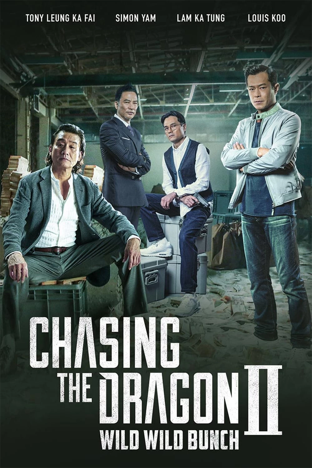 Xem phim Trùm Hương Cảng 2: Truy Long - Chasing The Dragon II: Wild Wild Bunch (2019)