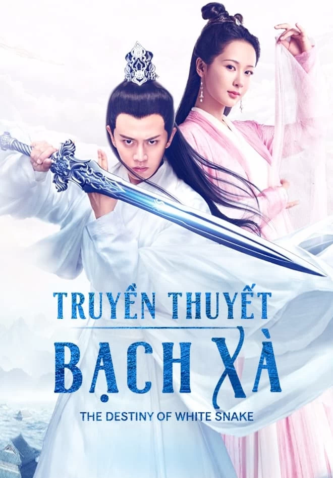 Xem phim Truyền Thuyết Bạch Xà - The Destiny Of White Snake (2018)