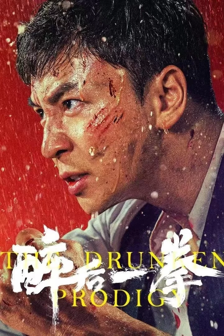 Xem phim Túy Hậu Nhất Quyền - The Drunken Prodigy (2024)