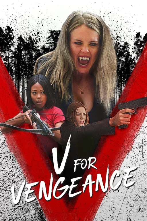 Xem phim V For Vengeance - V For Vengeance (2022)