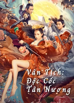 Xem phim Vân Tịch: Độc Cốc Tân Nương - Poison Valley Bride (2020)