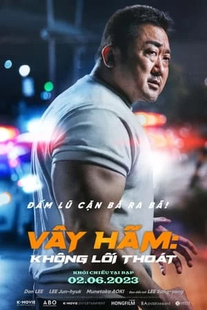 Xem phim Vây Hãm: Không Lối Thoát - The Roundup: No Way Out (2023)