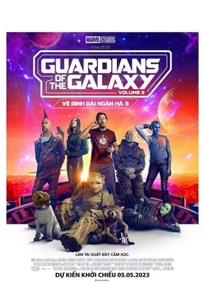 Xem phim Vệ Binh Dải Ngân Hà 3 - Guardians of the Galaxy Volume 3 (2023)