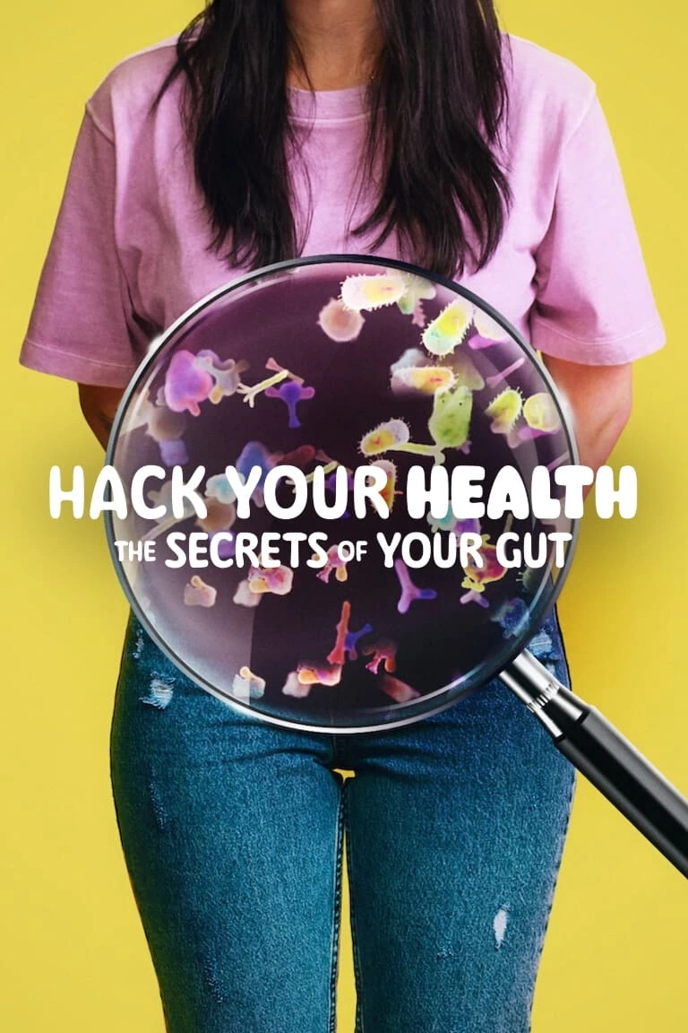 Xem phim Vì sức khỏe: Bí quyết khoa học về ăn uống - Hack Your Health: The Secrets of Your Gut (2024)