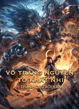 Xem phim Võ Trạng Nguyên Tô Khất Nhi - Thánh Dụ Trời Ban - King Of The New Beggars (2021)