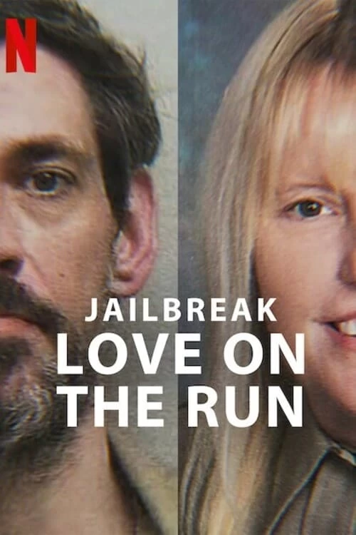 Xem phim Vụ vượt ngục: Đôi tình nhân chạy trốn - Jailbreak: Love on the Run (2024)