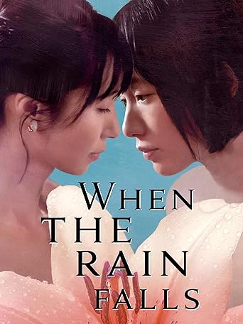 Xem phim When The Rain Falls - When The Rain Falls (2022)